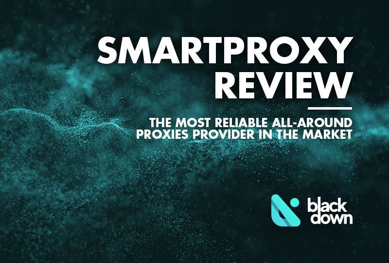 Smartproxy Review: Affordable, Competent & Safe